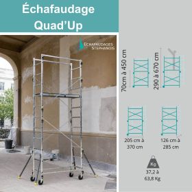 &Eacute;chafaudage Roulant Quad'Up &Eacute;volution